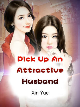 Pick Up An Attractive Husband